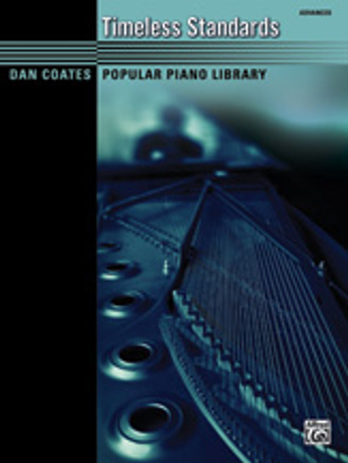 Dan Coates Popular Piano Library: Timeless Standards [Alf:00-36523]