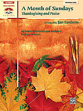 A Month of Sundays: Thanksgiving and Praise [Alf:00-21329]