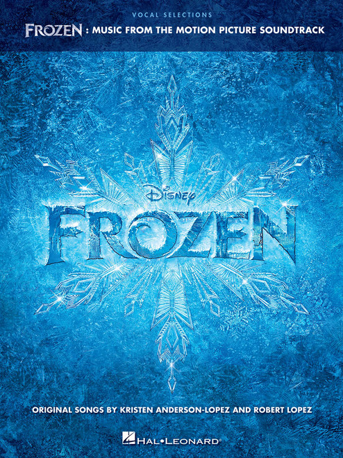 Frozen – Vocal Selections Music from the Motion Picture Soundtrack - Vocal Selections [HL:128053]
