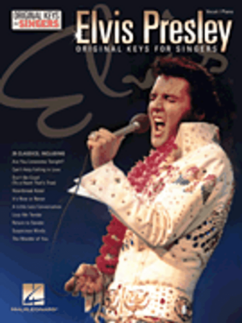 Elvis Presley - Original Keys for Singers [HL:138200]