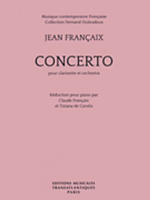 Francaix, Concerto - Clarinet with Piano Reduction [HL:14050037]