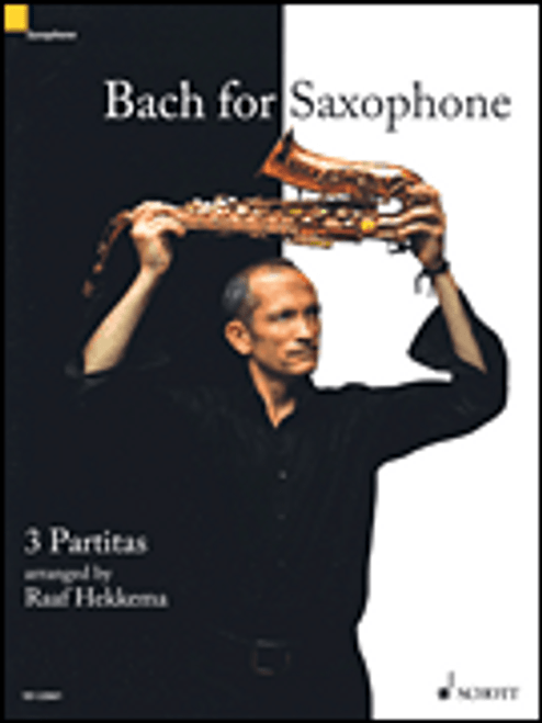 Bach, J.S., Bach for Saxophone: 3 Partitas - BWV 1002, BWV 1004, BWV 1006 [HL:49044441]