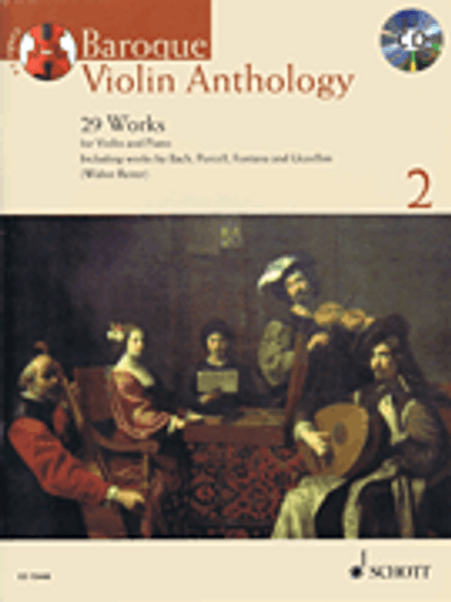 Baroque Violin Anthology Volume 2: 29 Works for Violin and Piano [HL:49044448]