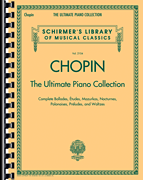 Chopin: The Ultimate Piano Collection [HL:50498738]