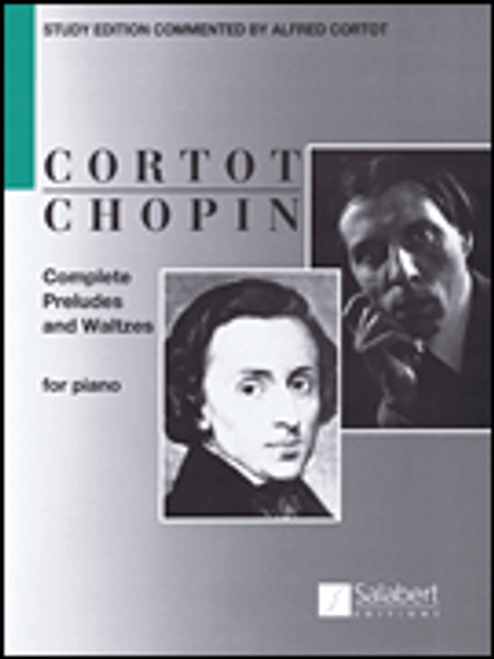 Chopin, Complete Preludes and Waltzes for Piano [HL:50499650]