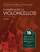Chamber Music for Violoncellos Volume 16 [HL:50600197]