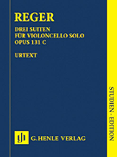 Reger, 3 Suites for Violoncello Solo Op. 131c [HL:51489478]
