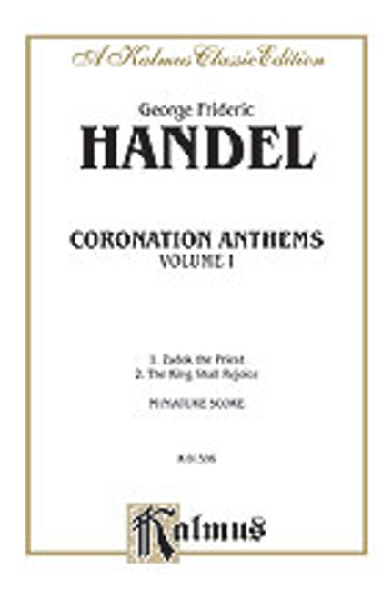 Handel, Coronation Anthems: 1. Zadok, The Priest 2.The King Shall Rejoice [Alf:00-K01336]