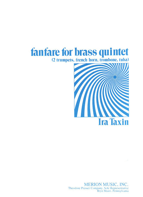 Taxin, Fanfare for Brass Quintet [CF:144-40060]