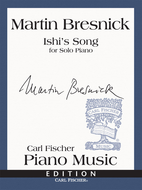 Bresnick, Ishi's Song [CF:PL140]