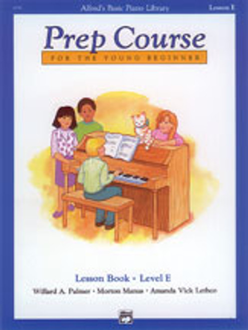 Alfred's Basic Piano Prep Course: Lesson Book E [Alf:00-6291]