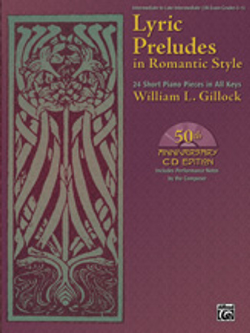 Gillock, Lyric Preludes in Romantic Style  [Alf:00-0649CD]