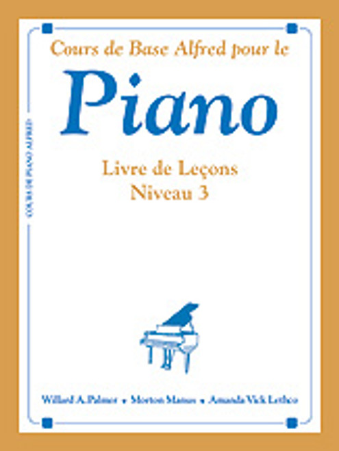 Alfred's Basic Piano Course: French Edition Lesson Book 3 [Alf:00-3102]