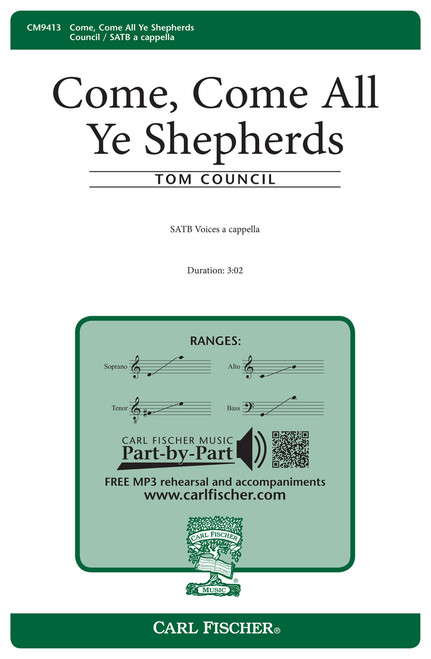 Council, Come, Come All Ye Shepherds [CF:CM9413]
