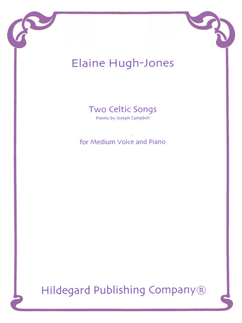 Hugh-Jones, Two Celtic Songs [CF:491-00628]