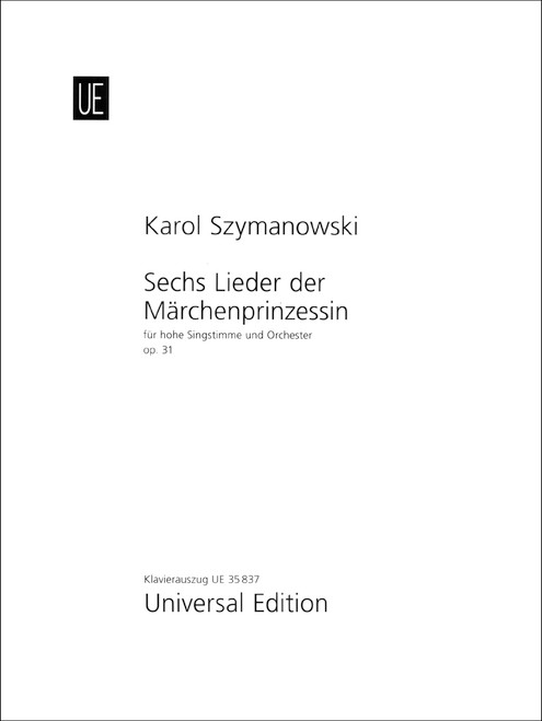 Szymanowski, 6 Songs Of A Fairy-Tale Princess [CF:UE035837]