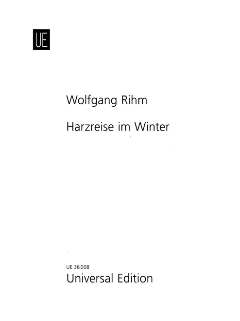 Rihm, Harzreise Im Winter [CF:UE036008]