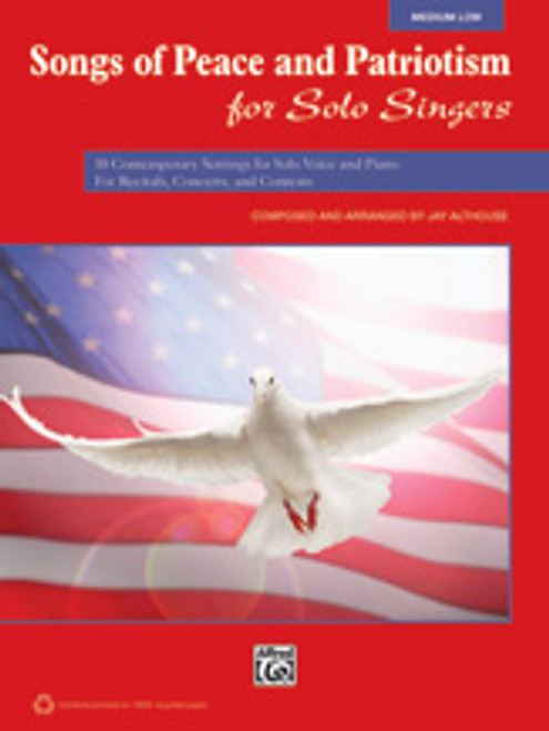 Althouse, Songs of Peace and Patriotism for Solo Singers  [Alf:00-38146]