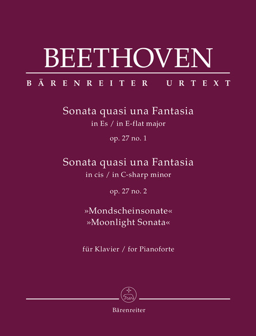 Sonata quasi una Fantasia for Pianoforte in E-flat major 27/1 / Sonata quasi una Fantasia for Pianoforte in C-sharp minor 27/1 "Moonlight Sonata" [Bar:BA10853]