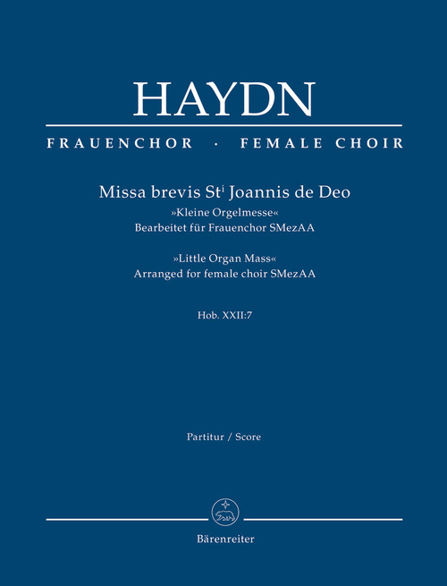 Haydn, Missa brevis St. Joannis de Deo Hob. XXII:7 "Little Organ Mass" (Arranged for female choir SMezAA) [BA5694]