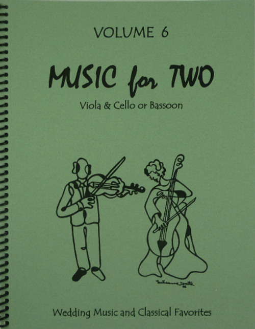 Music for Two, Volume 6 - Viola and Cello/Bassoon, Wedding & Classical Favorites [LR:46306]