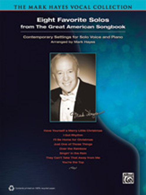 The Mark Hayes Vocal Collection: Eight Favorite Solos from the Great American Songbook [Alf:00-35733]