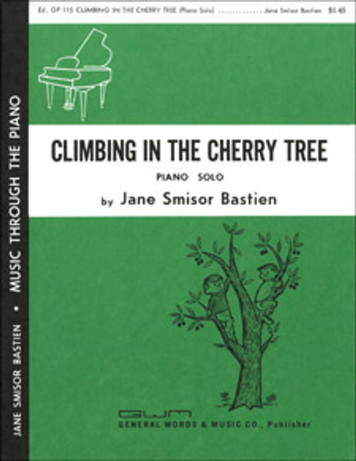 BASTIEN,CLIMBING IN THE CHERRY TREE [KJOS:GP115]