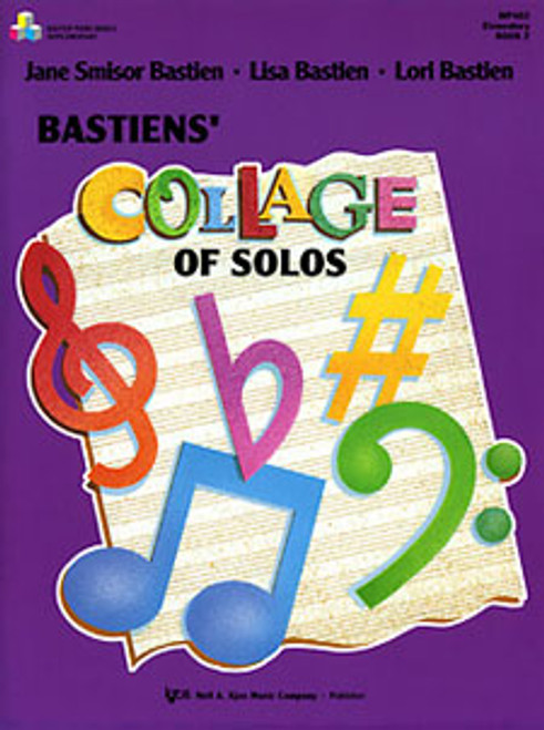 BASTIENS' COLLAGE OF SOLOS, BK2 [KJOS:WP402]