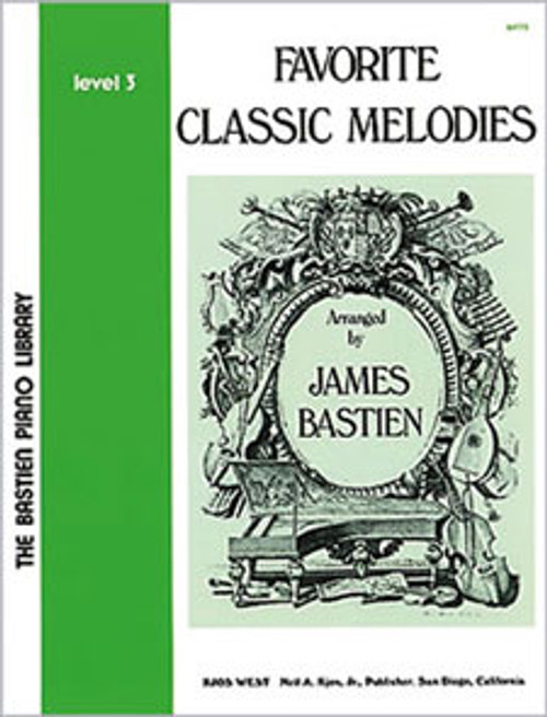 BASTIEN,FAVORITE CLASSIC MELODIES, LV 3 [KJOS:WP75]