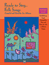Ready to Sing . . . Folk Songs [Alf:00-17173]