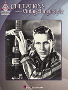 Chet Atkins - Vintage Fingerstyle [HL:694878]