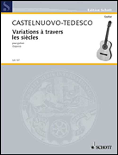 Castelnuovo-Tedesco, Variations a Travers Les Siecles [HL:49010697]