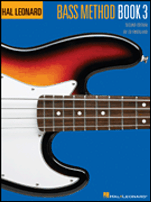 Friedland, Hal Leonard Bass Method Book 3 - 2nd Edition[HL:695071]