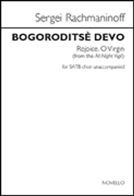 Bogoroditse Devo (Rejoice, O Virgin) (from the All-Night Vigil) [HL:14048222]
