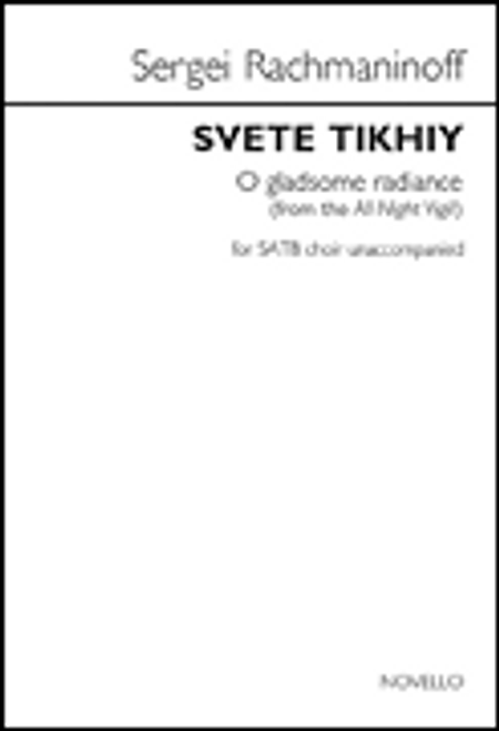 Svete Tikhiy (O Gladsome Radiance)[HL:14048229]
