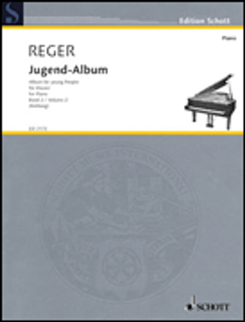 Reger, Album for the Young Op. 17 Vol. 2 [HL:49003643]