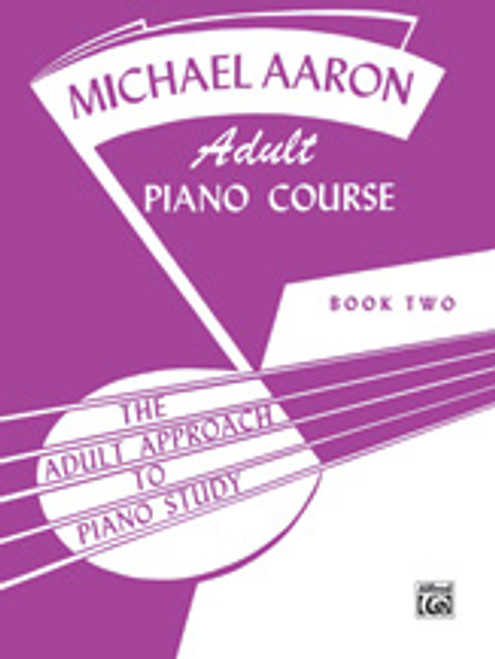 Aaron, Michael Aaron Adult Piano Course, Book 2 [Alf:00-11007]