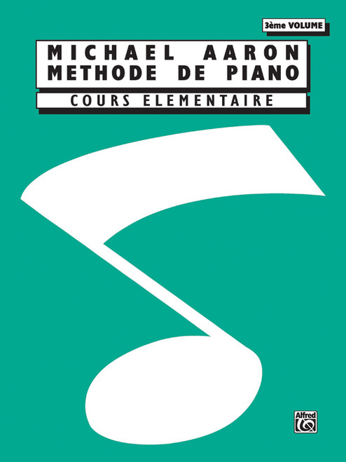Michael Aaron Piano Course: French Edition, Book 3 [Alf:00-11015]