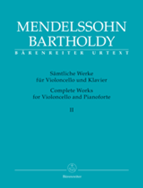 Mendelssohn, Complete Works for Violoncello and Pianoforte (Volume 2) [Bar:BA9097]