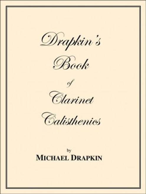 Drapkin - Drapkin's Book of Clarinet Calisthenic [CF:494-03146]