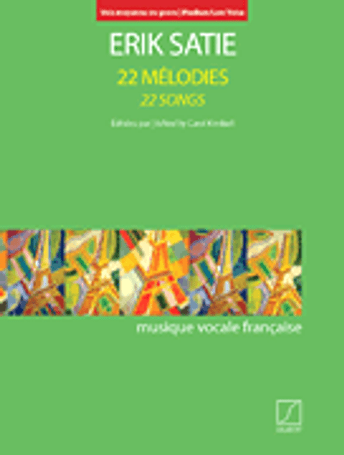 Vocal - Satie - 22 Melodies (Medium/Low Voice) [HL: 50602060]