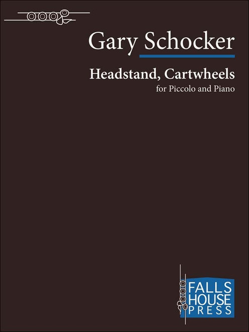 Headstand, Cartwheels - Gary Schocker [Presser FH0519]