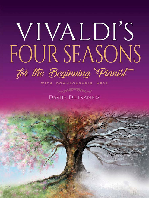 Dutkanicz: Vivaldi's Four Seasons for the Beginning Pianist: With Downloadable MP3s 