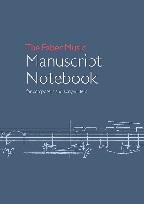 The Faber Music Manuscript Notebook For Composers and Songwriters [Alf:12-0571540716]