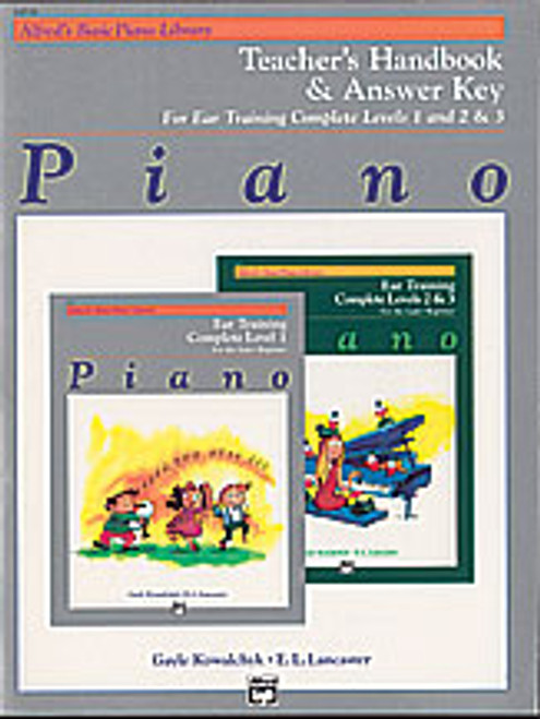 Alfred's Basic Piano Course: Ear Training Teacher's Handbook and Answer Key Complete 1-3 [Alf:00-14536]