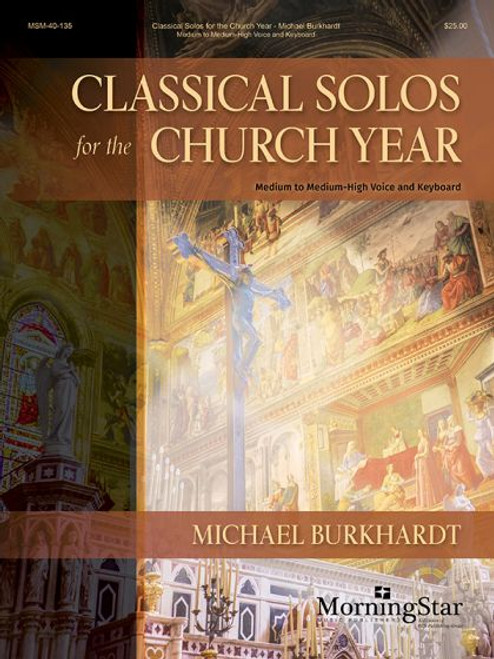 Burkhardt, Classical Solos for the Church Year [MSM:40-135]