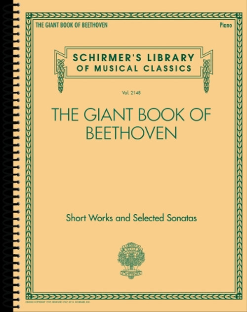 The Giant Book of Beethoven: Short Works and Selected Sonatas [HL:50603277]