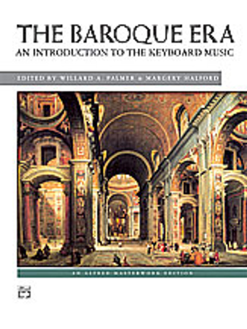 The Baroque Era: An Introduction to the Keyboard Music [Alf:00-484]