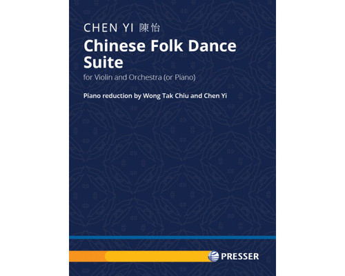 Chen Yi, Chinese Folk Dance Suite [CF:114-41928]