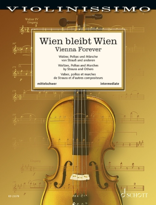 Vienna Forever Waltzes, Polkas and Marches by Strauss and Others [HL:49046770]